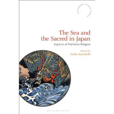 The Sea and the Sacred in Japan: Aspects of Maritime Religion