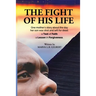 The Fight of His Life