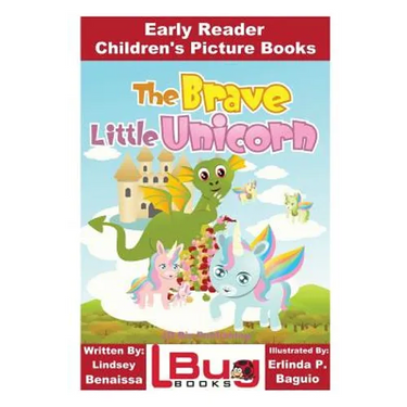 The Brave Little Unicorn - Early Reader - Children's Picture Books