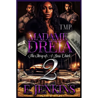 Madame Dreia: The Story of a Boss Chick 2