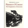 Flannery O'Connor: The Imagination of Extremity