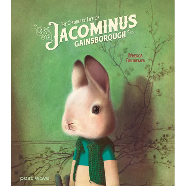 The Ordinary Life of Jacominus Gainsborough