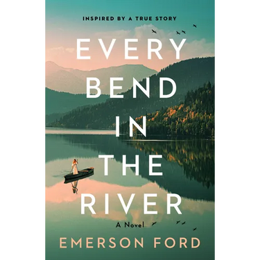 Every Bend in the River