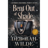 Bent Out of Shade: A Humorous Paranormal Women's Fiction (Large Print)
