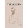 Treachery: A Story of Deception Behind Union Lines