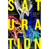 Saturation: An Elemental Politics
