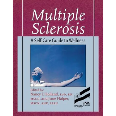Multiple Sclerosis: A Self-Care Guide to Wellness