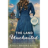 The Land Uncharted: Large Print