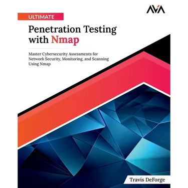 Ultimate Penetration Testing with Nmap