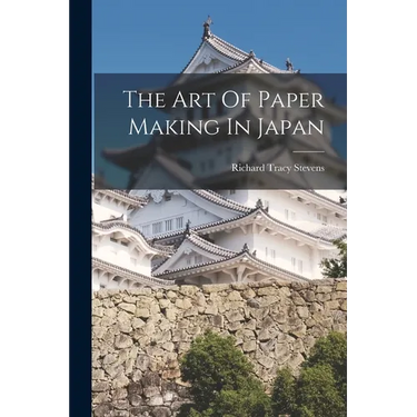 The Art Of Paper Making In Japan