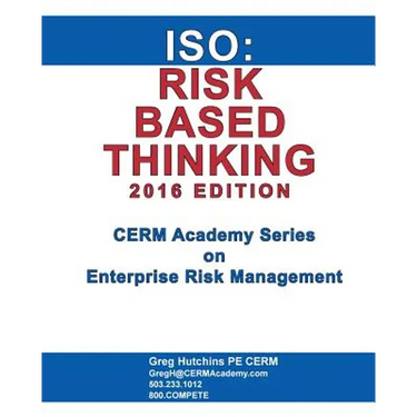 ISO: Risk Based Thinking 2016 Edition