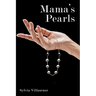 Mama's Pearls
