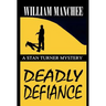 Deadly Defiance
