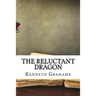 The Reluctant Dragon