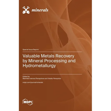 Valuable Metals Recovery by Mineral Processing and Hydrometallurgy