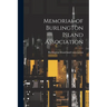 Memorial of Burlington Island Association