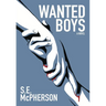 Wanted Boys