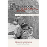 Brotherhood of the Screaming Abyss: My Life with Terence McKenna
