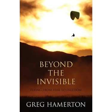 Beyond The Invisible: Flying from Fear to Freedom