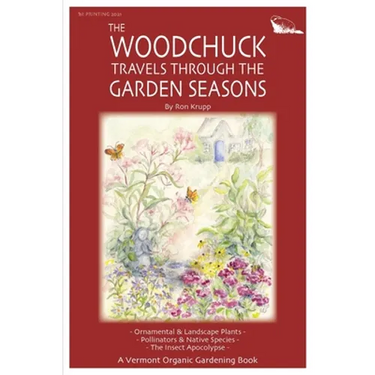 The Woodchuck Travels Through the Garden Seasons