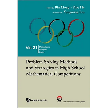 Problem Solving Methods and Strategies in High School Mathematical Competitions