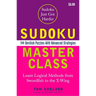 Sudoku Master Class: 144 Devilish Puzzles with Advanced Strategies