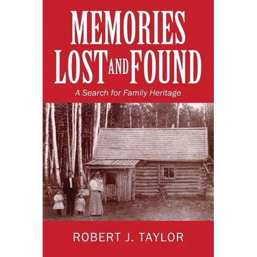 Memories Lost and Found: A Search for Family Heritage