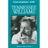 Conversations with Tennessee Williams