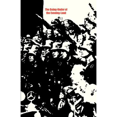 The Going-Under of the Evening-Land and Other Poems