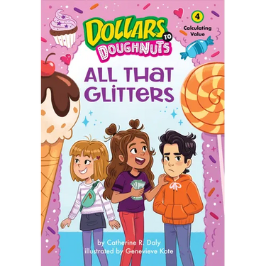 All That Glitters (Dollars to Doughnuts Book 4): Calculating Value