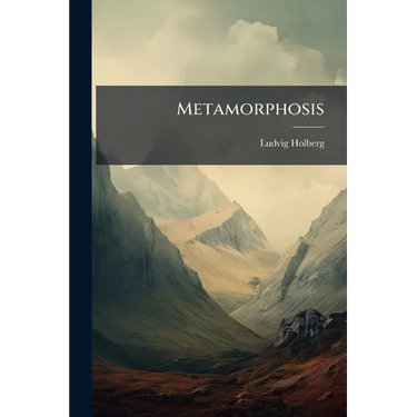 Metamorphosis