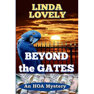 Beyond the Gates: An HOA Mystery