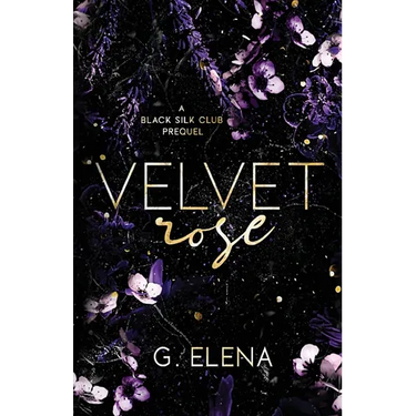 Velvet Rose: A Black Silk Club Prequel