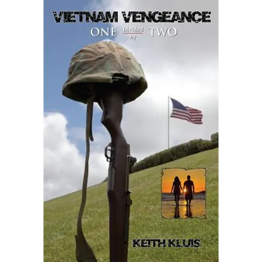 Vietnam Vengeance: One Divided by Two