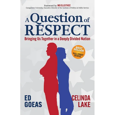 A Question of Respect: Bringing Us Together in a Deeply Divided Nation