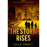 The Storm Rises
