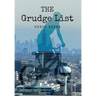 The Grudge List