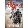 Jason Kilkenny's Gun