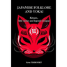 Japanese folklore and Yokai: Kitsune, little stories and legends of Japan