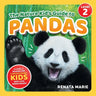 The Nature Kid's Guide to Pandas: A Level 2 Reader for Curious Young Kids Who Love Panda Bears!