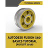 Autodesk Fusion 360 Basics Tutorial (August 2019)