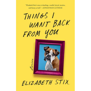 Things I Want Back from You