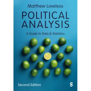 Political Analysis: A Guide to Data and Statistics (Second Edition)