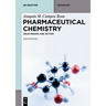 Pharmaceutical Chemistry: Drug Design and Action