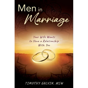 Men In Marriage: Your Wife Wants to Have a Relationship With You