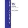 CFR 26, Parts 300 to 499, Internal Revenue, April 01, 2016 (Volume 20 of 22)