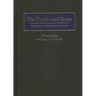 The Florida Land Boom: Speculation, Money, and the Banks