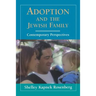 Adoption and the Jewish Family: Contemporary Perspectives