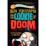 Ben Yokoyama and the Cookie of Doom