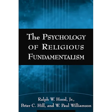 The Psychology of Religious Fundamentalism
